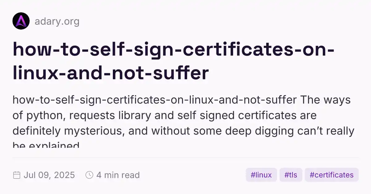 how-to-self-sign-certificates-on-linux-and-not-suffer